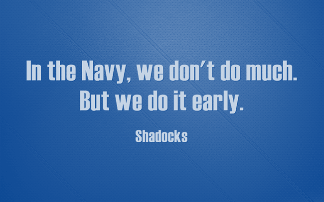 In-the-Navy-we-dont-do-much.png